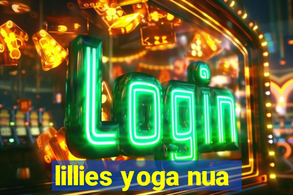 lillies yoga nua